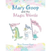 Mary Goop and the Magic Words