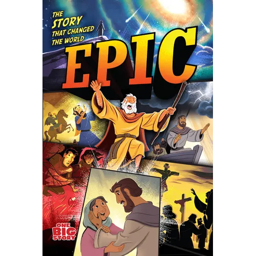 Epic: The Story That Changed the World