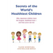 Secrets of the World's Healthiest Children: Why Japanese Children Have the Longest, Healthiest Lives - And How Yours Can Too