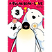 A Polar Bear in Love, Vol. 3