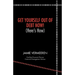 Get Yourself Out of Debt Now! (Here's How)