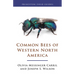 Common Bees of Western North America