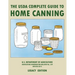 The USDA Complete Guide To Home Canning (Legacy Edition): The USDA's Handbook For Preserving, Pickling, And Fermenting Vegetables, Fruits, and Meats -