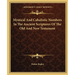 Mystical And Cabalistic Numbers In The Ancient Scriptures Of The Old And New Testament