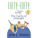 Fifty-Fifty: The Clarity of Hindsight