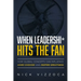 When Leadership* Hits the Fan: How Global Concepts Can Influence Hard Choices and Inspire Greatness