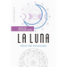 Luna, La