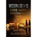 Mission Log 1-13: Code Name: Masterpiece
