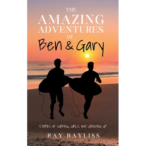 The Amazing Adventures of Ben & Gary