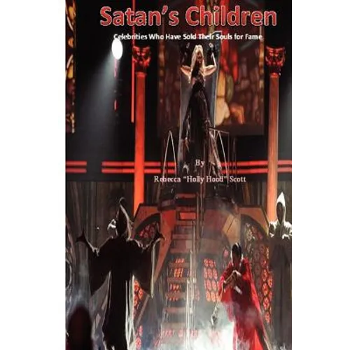 Satan's Children: Celebrities who sold their souls for Fame