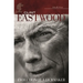 Clint Eastwood: Evolution of a Filmmaker