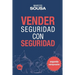 Vender Seguridad con Seguridad: Un libro de ventas con muchas técnicas y abordajes propio del segmento de seguridad (Spanish Edition)