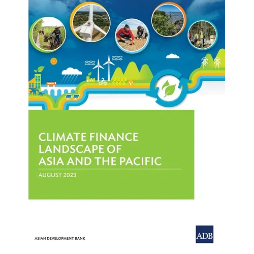 Climate Finance Landscape of Asia and the Pacific