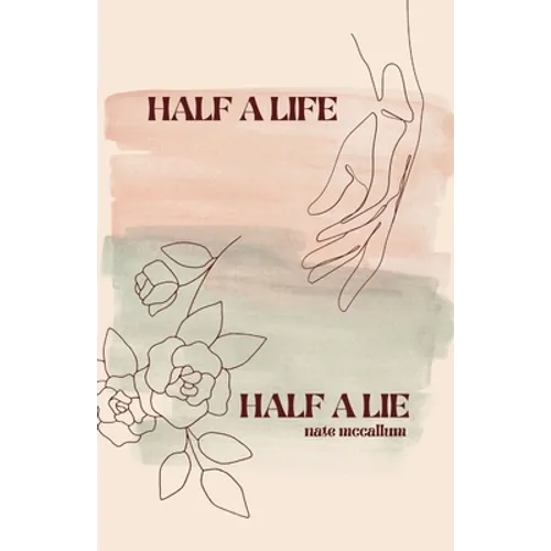 Half a Life / Half a Lie: Poetry Collection (Vol. 3)