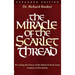 The Miracle of the Scarlet Thread Expanded Edition: Revealing the Power of the Blood of Jesus from Genesis to Revelation