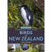 A Naturalist's Guide to the Birds of New Zealand