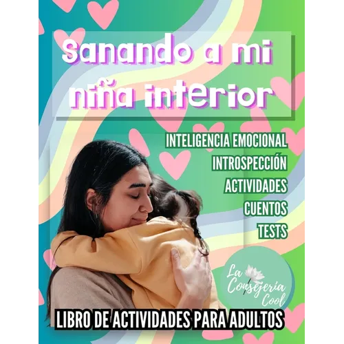 Sanando a mi niñx interior