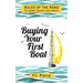 Buying Your First Boat: Rules of the Road for Power Boaters and Sailors