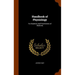 Handbook of Physiology: For Students and Practitioners of Medicine