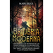 Brujería moderna; Desvelando los Secretos de las Runas Nórdicas, la Adivinación, las Guías Espirituales, la Lectura del Tarot, los Hechizos Lunares y