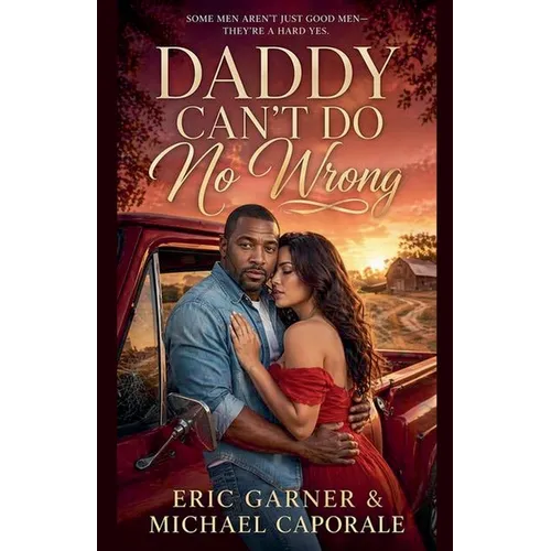 Daddy Can't Do No Wrong
