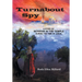 Turnabout Spy: A Story of Intrigue in the Temple During the Time of Jesus