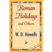 Roman Holidays and Others