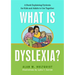 What Is Dyslexia?: A Book Explaining Dyslexia for Kids and Adults to Use Together