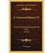 A Universal History V2: From The Earliest Account Of Time (1747)