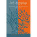 Early Anthropology in the Sixteenth and Seventeenth Centuries