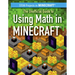 The Unofficial Guide to Using Math in Minecraft(r)