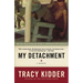 My Detachment: A Memoir