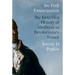 The First Emancipation: The Forgotten History of Abolition in Revolutionary France