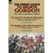 The Desert March to Relieve Gordon: the Nile Expedition 1884-5-Too Late for Gordon and Khartoum: a Newspaper Correspondent's Experiences of the Nile E