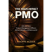 The High-Impact PMO: How Agile Project Management Offices Deliver Value in a Complex World