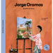 Jorge Oramas: El Pintor de la Luz / The Painter of the Light