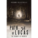 Path of Lucas: The Journey He Endured