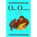Outlaw Orangutans: A fun read aloud illustrated tongue twisting tale brought to you by the letter "O" for kids age 3-5.