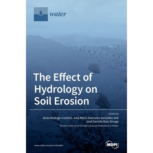 The Effect of Hydrology on Soil Erosion