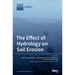 The Effect of Hydrology on Soil Erosion