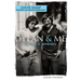Dylan & Me: 50 Years of Adventures
