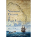 Vancouver's Discovery of Puget Sound: Portraits and Biographies of the Men Honored in the Naming of Geographic Features of Northwestern America