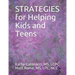 STRATEGIES for Helping Kids and Teens