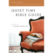 Quiet Time Bible Guide: 365 Days Through the New Testament and Psalms