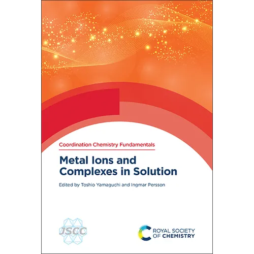 Metal Ions and Complexes in Solution