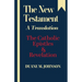 The New Testament A Translation: The Catholic Epistles & Revelation