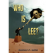 Who Is Lee?