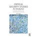 Critical Security Studies: An Introduction