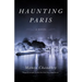 Haunting Paris