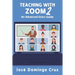 Teaching with Zoom 2: An Advanced Users Guide